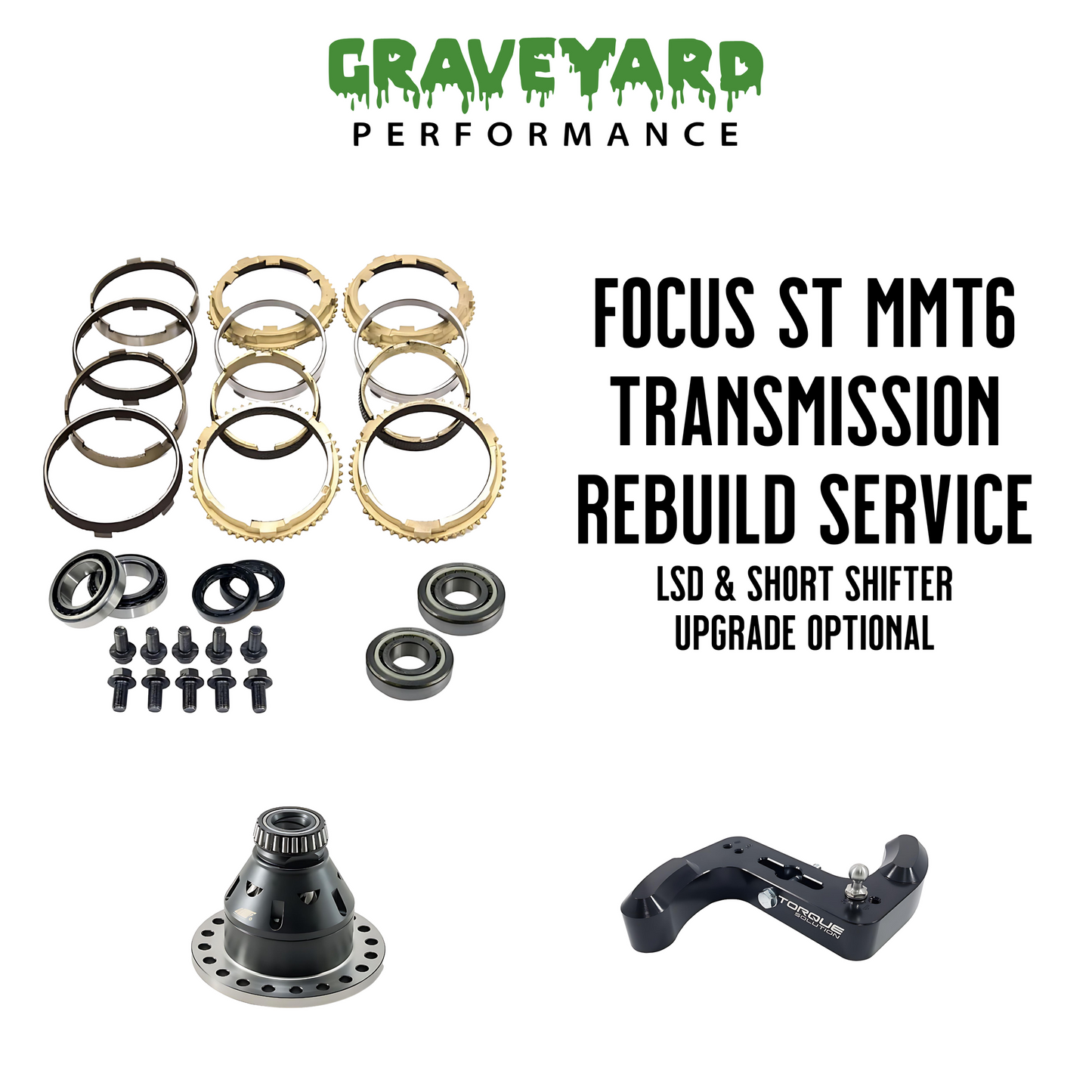 Graveyard Performance Ford Focus ST MMT6 Transmission Rebuild & Upgrade Service