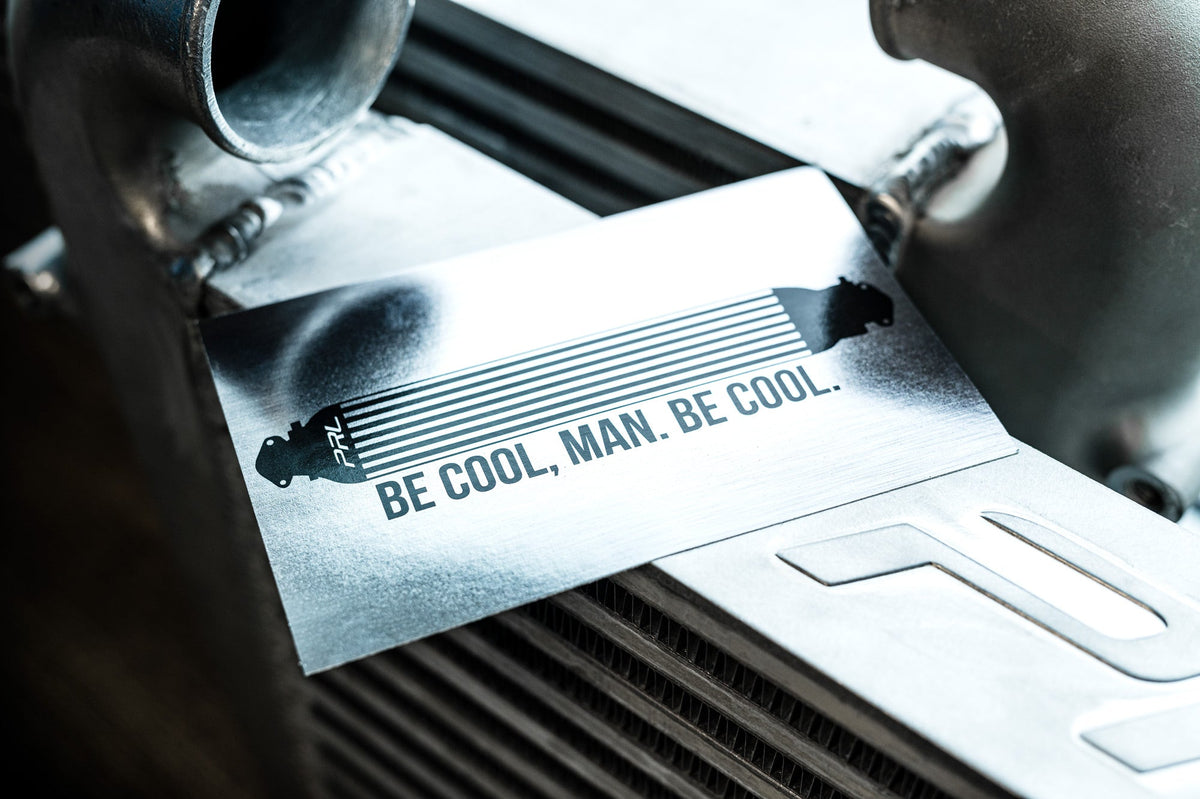 PRL Motorsports "Be Cool" Slap Sticker - Graveyard Performance