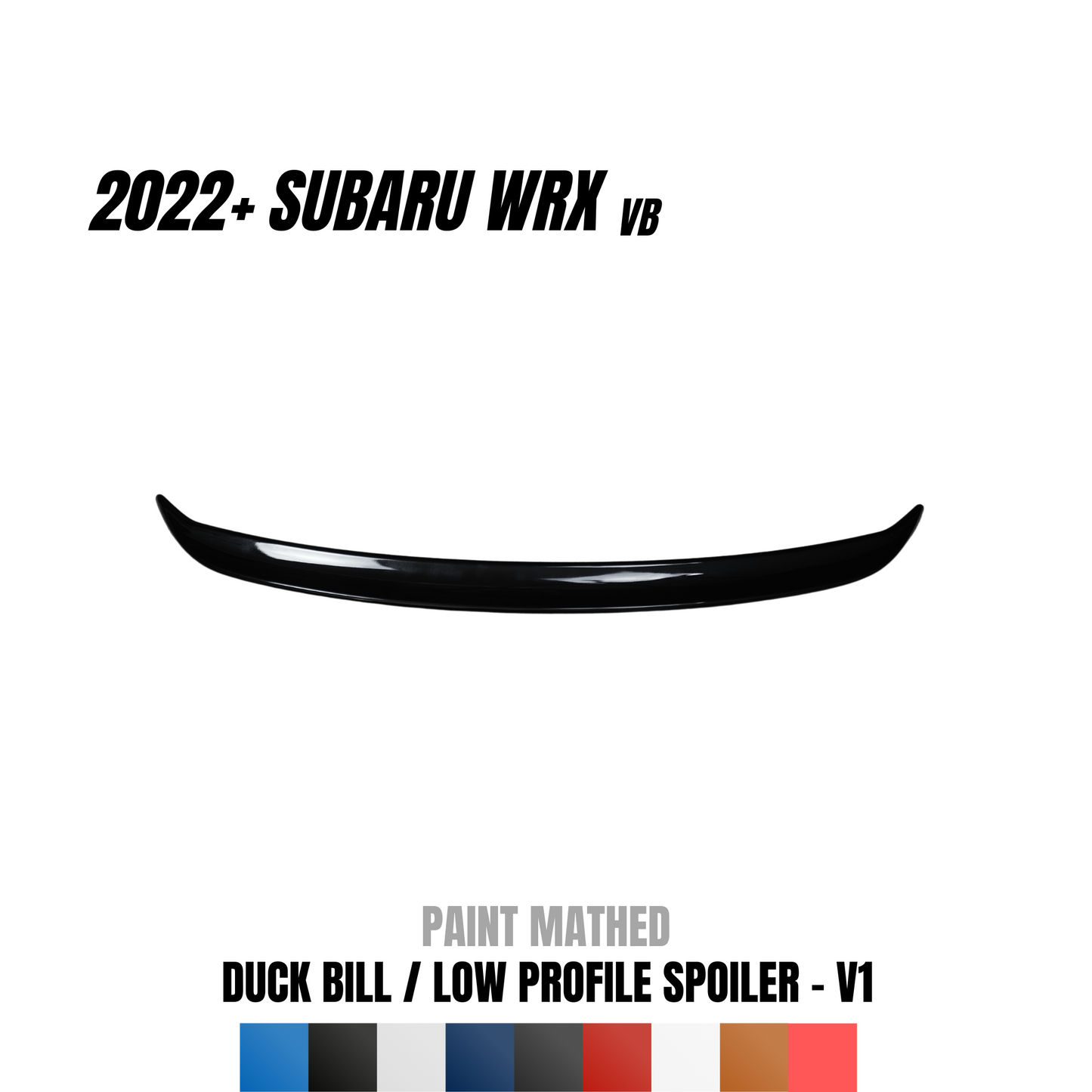 JDMuscle [22-25 WRX] Duck Bill / Low Profile Spoiler - V1 Paint Matched / Gloss Black / Cherry Red