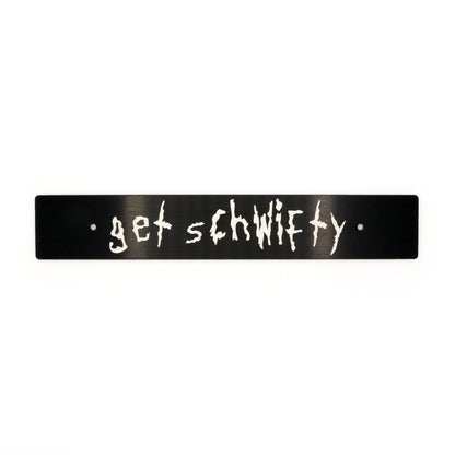 Billetworkz "Get Schwifty" License Plate Delete - Graveyard Performance